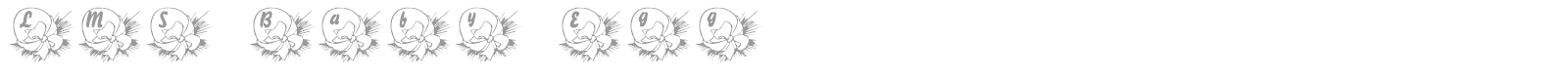 LMS Baby Egg font preview